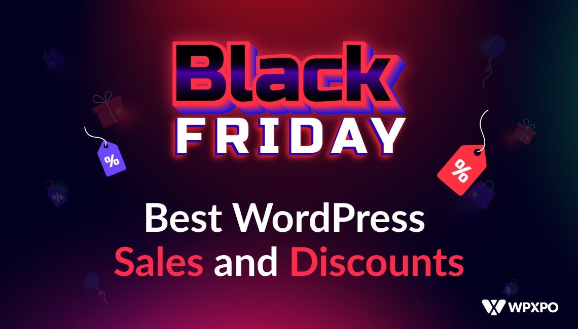 Best WordPress Black Friday Deals and Discounts: Spend Less, Buy More