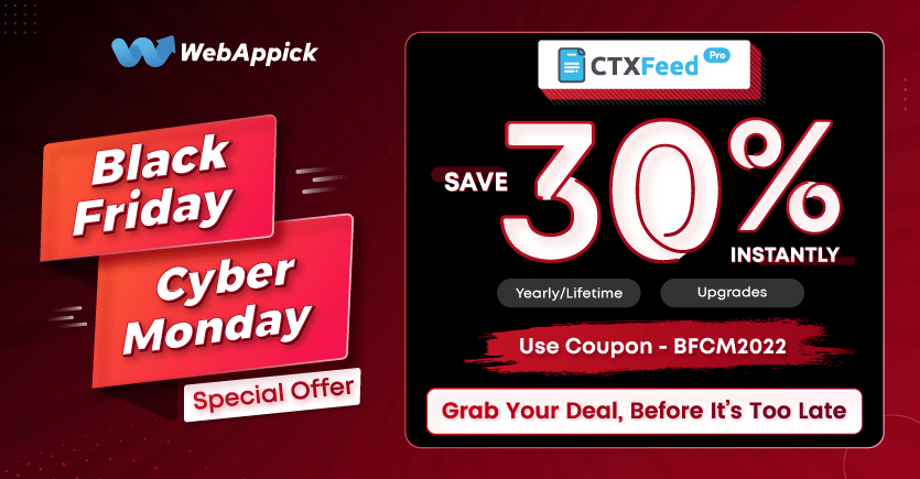 Best WordPress Black Friday Deals and Discounts: Spend Less, Buy More 7 CTX Feed Product Feed Manager
