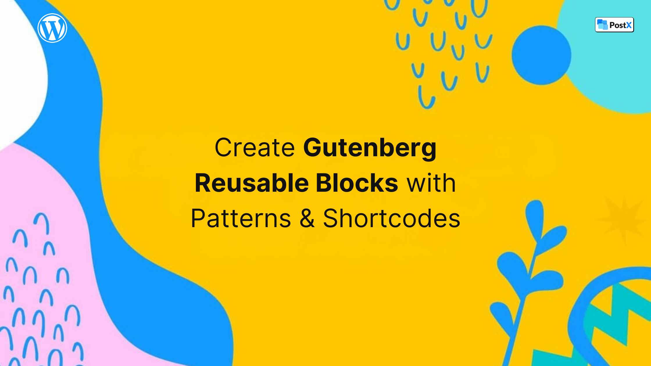 Create Gutenberg Reusable Blocks