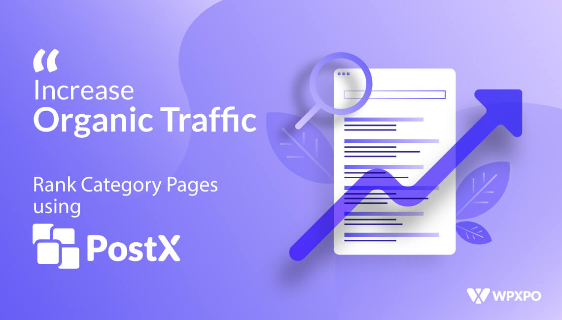 Increase organic traffic: Rank category pages using PostX