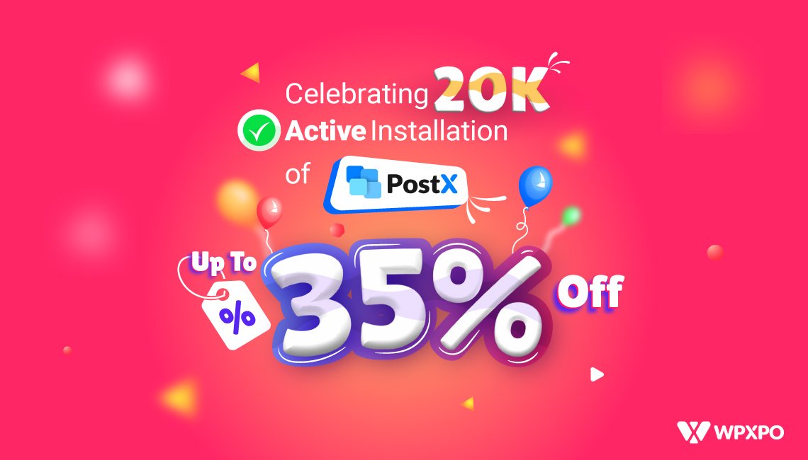 PostX Celebration - Up to 35% OFF