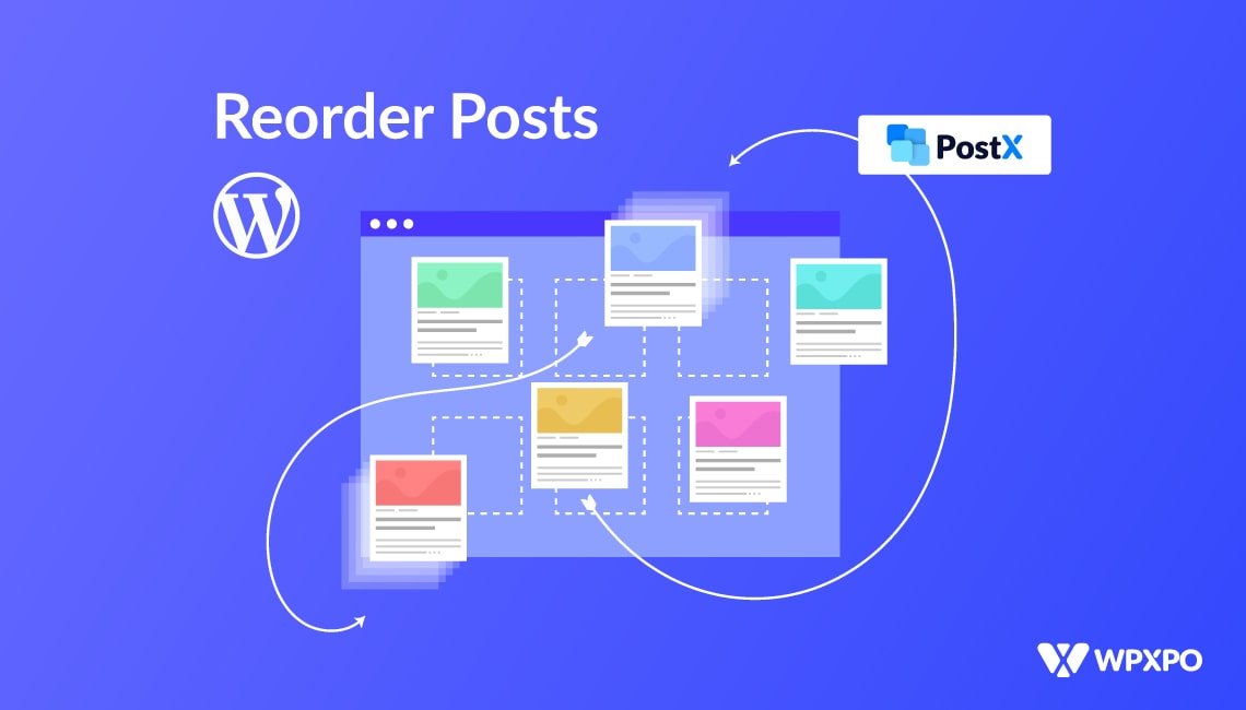 How to Reorder Posts in WordPress