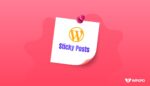 How to Make Sticky Posts in WordPress Easily