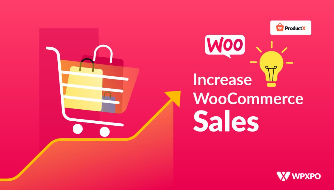 Amazing Tips and Tricks to Increase WooCommerce Sales