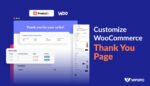 How to Customize WooCommerce Thank You Page