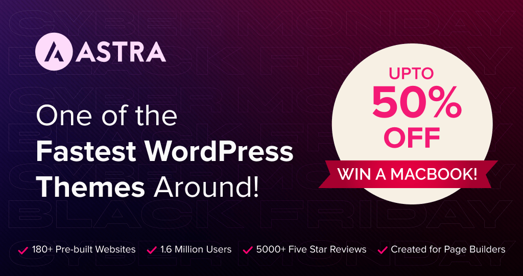 Best WordPress Black Friday Deals and Discounts: Spend Less, Buy More 23 Astra Black Friday Deals