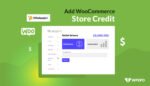 How to Add WooCommerce Store Credit with WholesaleX