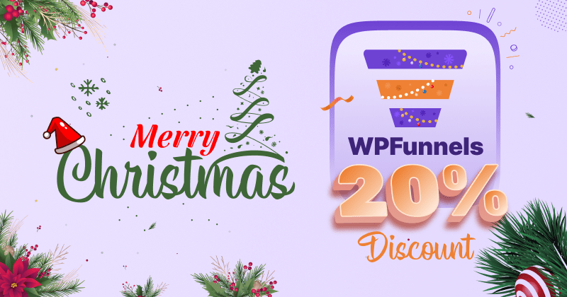 Best WordPress Christmas and Year-End Sales of 2022 - 23 33 WPFunnels Christmas Deals
