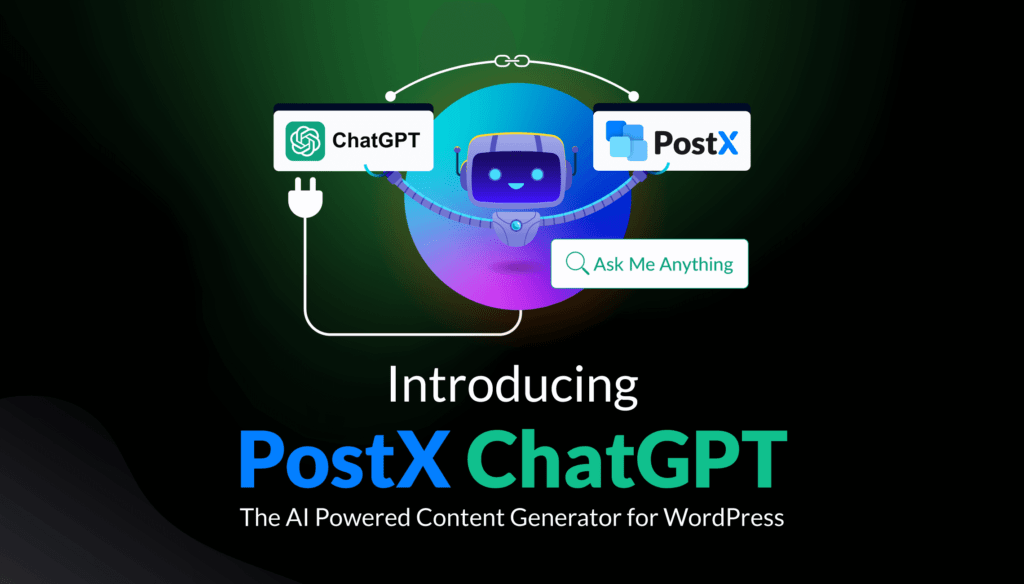 Introducing PostX ChatGPT Addon The WordPress AI Content Generator