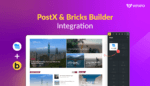 Introducing PostX Bricks Builder Integration
